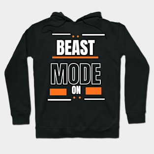 Beast Mode On: fitness gym Hoodie